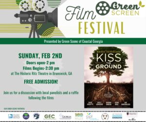 Text "Green Scree Film Festival - Sunday Feb. 2nd, Doors open 2 PM, Film begins 2:30 PM at Historic Ritz Theatre FREE ADMISSION. Join us for a discussion with panelists and a raffle following the film."